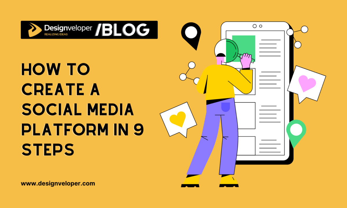 How to Create a Social Media Platform in 9 Steps