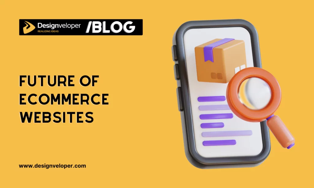 Future of eCommerce websites