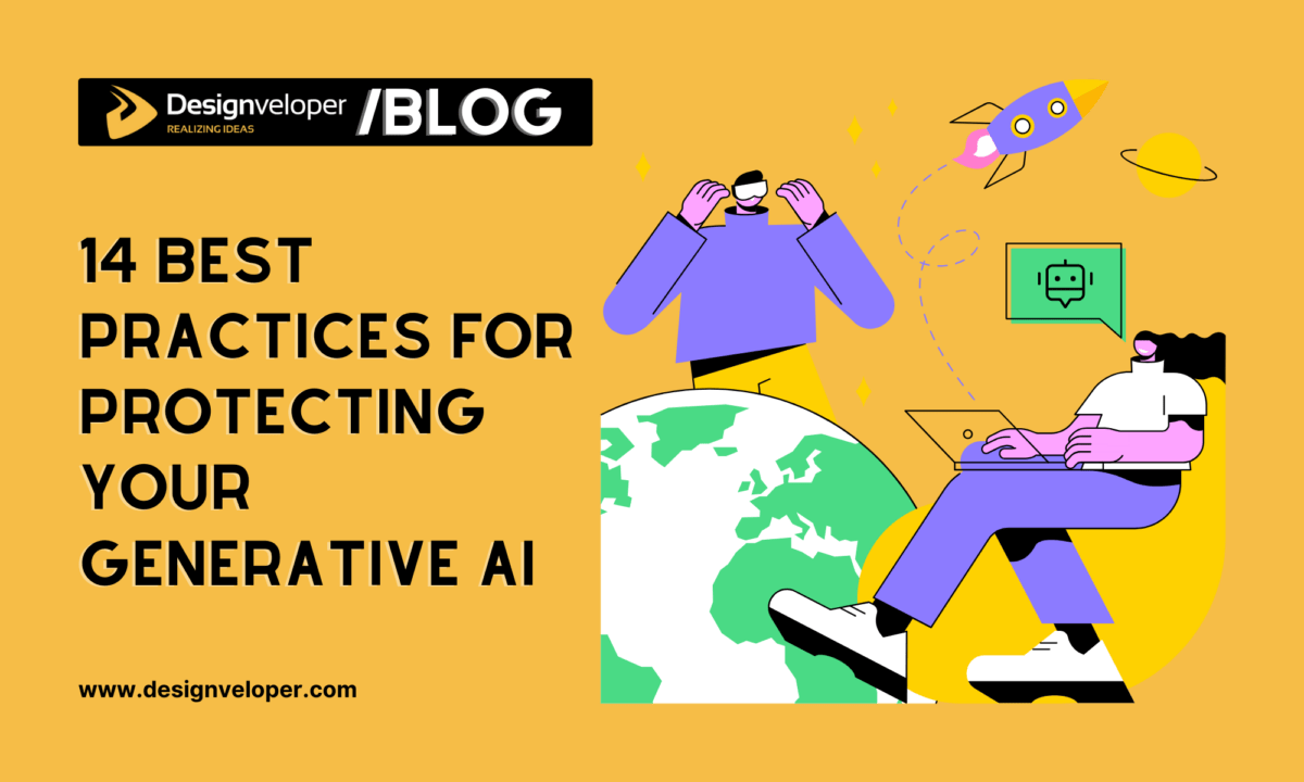 14 Best Practices for Protecting Your Generative AI