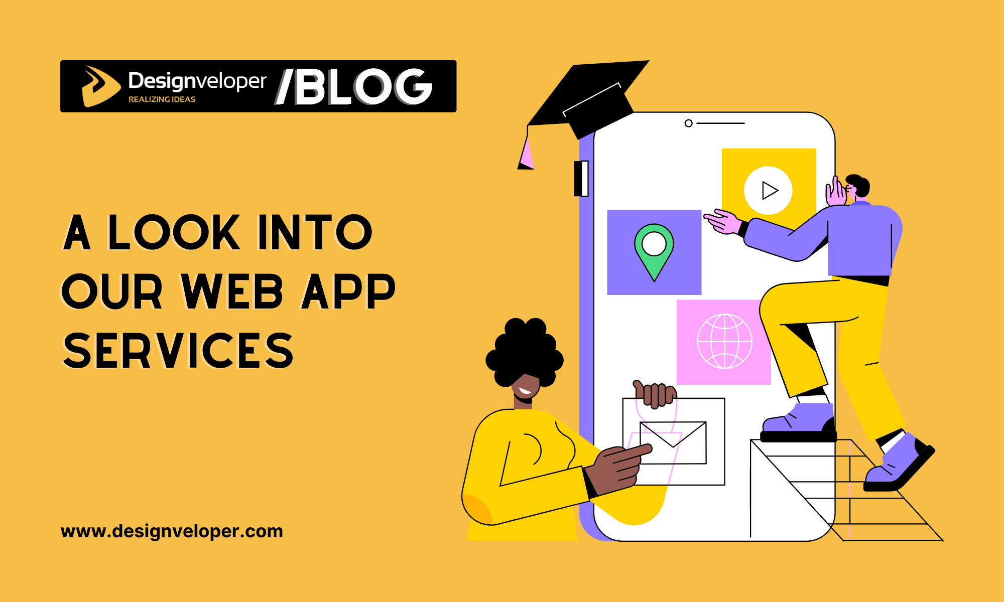 A Look Into Designveloper’s Web App Services