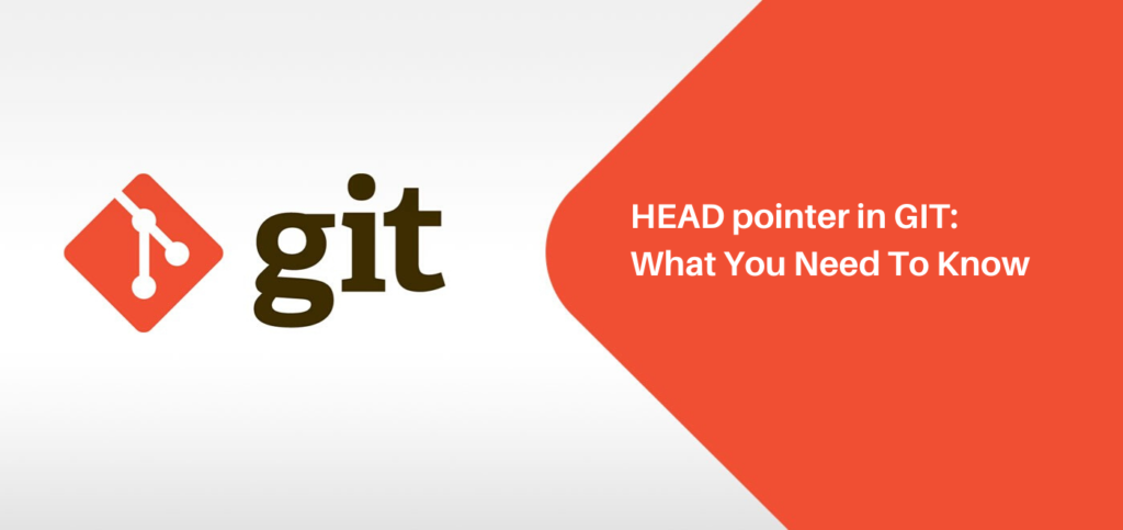 HEAD pointer in GIT_ What You Need To Know