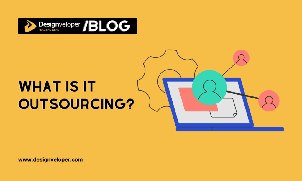 What is IT outsourcing?